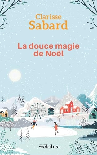 La douce magie de Noël