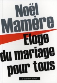 Eloge du mariage pour tous