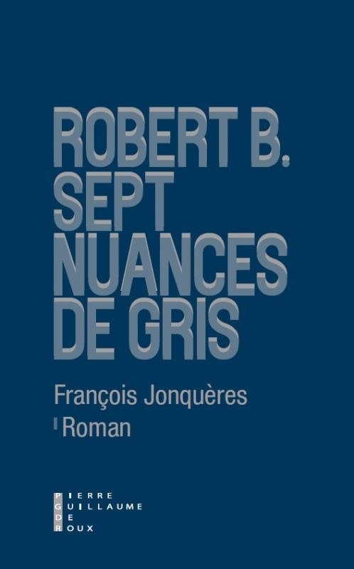 Robert Brasillach : Sept nuances de gris