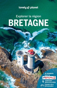 Explorer la région Bretagne 7ed