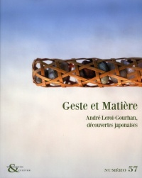 Techniques & culture, N° 57, 2e semestre 2 : Geste et Matière : André Leroi-Gourhan, découvertes japonaises