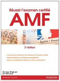 Réussir l'examen certifié AMF 3è édition