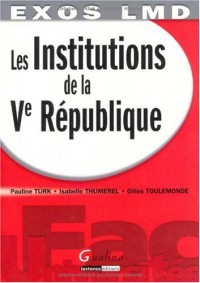Les institutions de la Ve République : Exercices