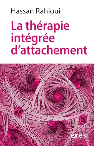 La thérapie intégrée d'attachement