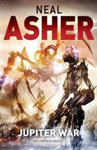 [(Jupiter War: An Owner Novel)] [Author: Neal Asher] published on (September, 2013)