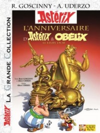 Une Aventure d'Astérix : L'anniversaire d'Astérix et Obélix : Le livre d'or