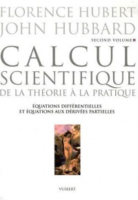 Calcul scientifique : Tome2 : Equations différentielles et équations aux dérivées partielles