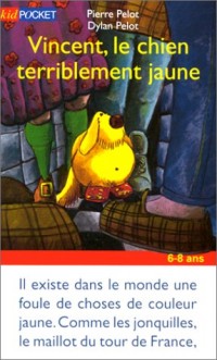 Vincent, le chien terriblement jaune