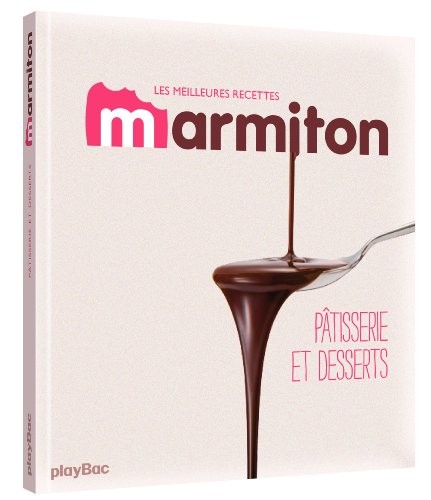 Pâtisseries et desserts - Les meilleures recettes de Marmiton