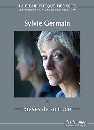 Brèves de solitude: 1 CD MP3