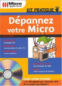 Dépannez votre micro (1Cédérom)