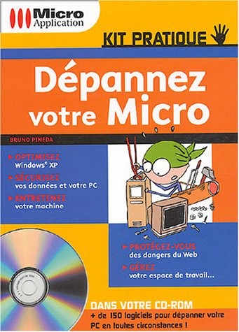 Dépannez votre micro (1Cédérom)