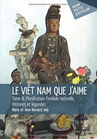 Le Viêt Nam que j'aime - Tome 3