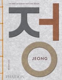 Jeong: The Spirit of Korean Craft and Design