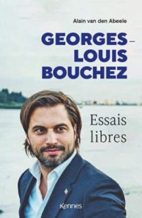 Georges-Louis Bouchez: À bâtons rompus