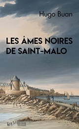 Les âmes noires de Saint-Malo [Poche]