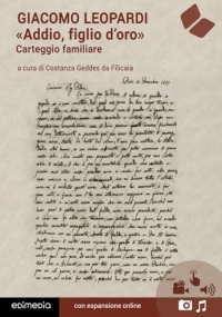 «Addio, figlio d'oro». Carteggio familiare