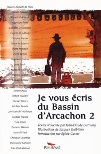 Je vous écrit du bassin d'Arcachon : Tome 2