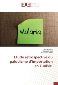 Etude rétrospective du paludisme d’importation en Tunisie