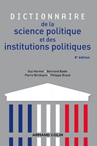 Dictionnaire de la science politique et des institutions politiques - 8e édition