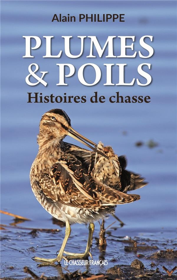 Plumes & Poils : Histoires de chasse