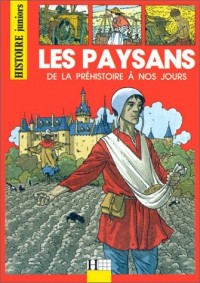 Les Paysans de la préhistoire à nos jours