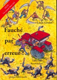 OGM : Fauché par erreur ?