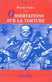 Observations sur la torture (bis)