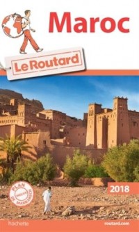 Guide du Routard Maroc 2018