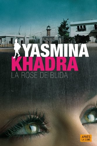 La rose de Blida et autres nouvelles