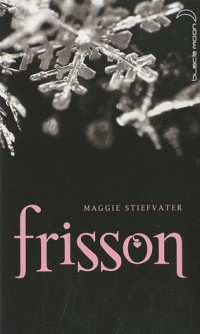 Saga Frisson - Tome 1 - Frisson