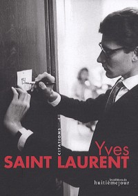 Yves Saint Laurent : Citations