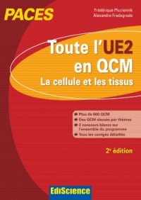 Toute l'UE2 en QCM - PACES - 2e éd. - La cellule et les tissus