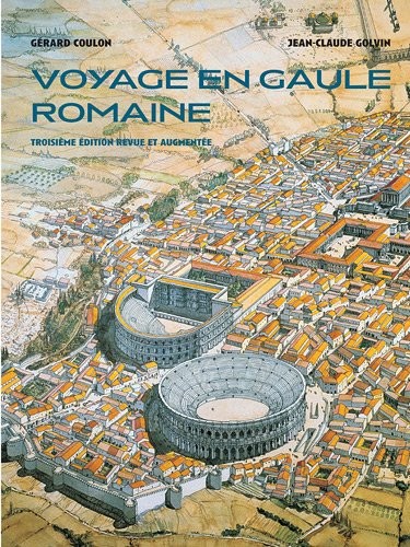 Voyage en Gaule romaine