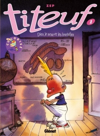 Titeuf - Tome 01 en couleurs: Dieu, le sexe et les bretelles
