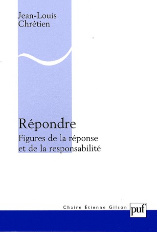 Répondre : Figures de la réponse et de la responsabilité