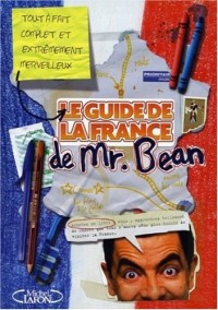 GUID DE LA FRANCE DE MR BEAN