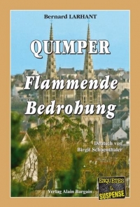 Quimper : Flammende Bedrohung