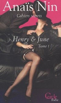 Henry et June, Tome 1 :