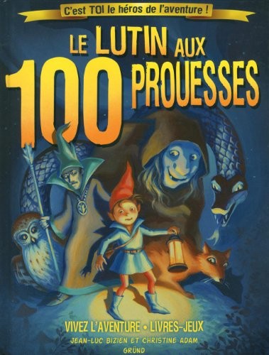 Le Lutin aux 100 prouesses