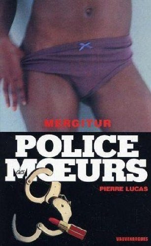 Police des moeurs : Mergitur