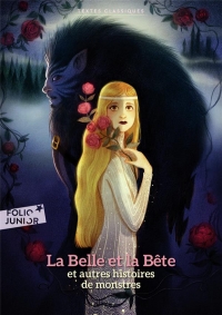 La Belle et la Bête et autres histoires de monstres