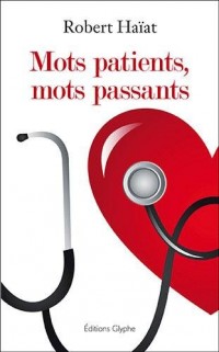 Mots patients, mot passant