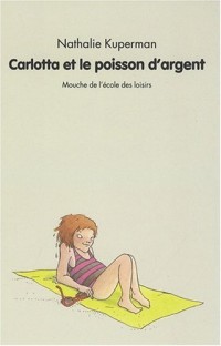 Carlotta et le poisson d'argent