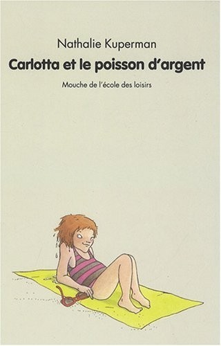 Carlotta et le poisson d'argent