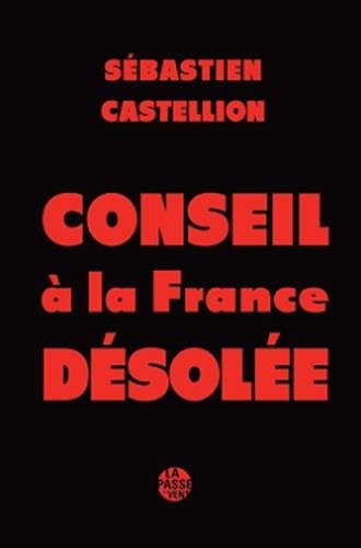 Conseil à la France désolée