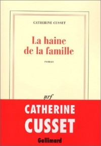 La Haine de la famille