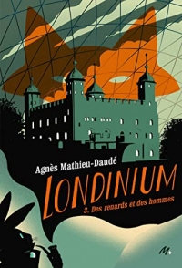 Londinium T3: Des renards et des hommes