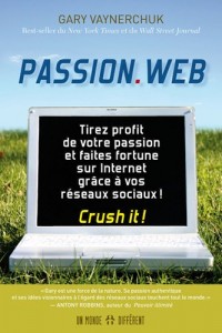 Passion.Web : Tirez profit de votre passion et faites fortune sur internet grâce à vos réseaux sociaux !