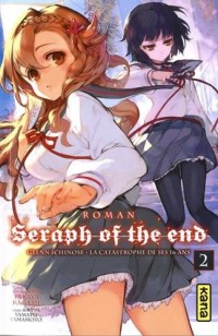 Seraph of the End - Romans, tome 2
